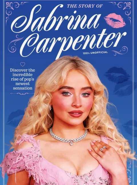 Sabrina Carpenter – The Story of Sabrina Carpenter Ed2 2025